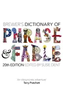 Brewer's Dictionary of Phrase and Fable (ediția a 20-a) - Brewer's Dictionary of Phrase and Fable (20th Edition)