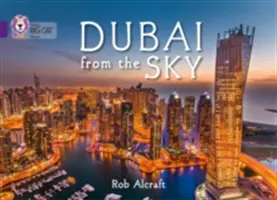 Dubai din cer: Purple/Band 08 - Dubai from the Sky: Purple/Band 08