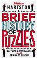 O scurtă istorie a puzzle-urilor: Ghicitori deconcertante de la Sfinx la Sudoku - A Brief History of Puzzles: Baffling Brainteasers from the Sphinx to Sudoku