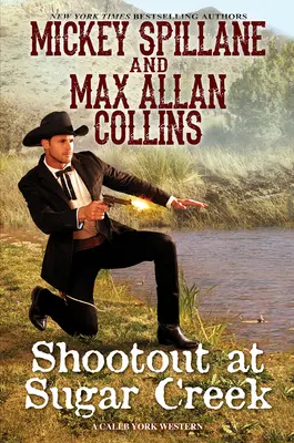Focuri de armă la Sugar Creek - Shoot-Out at Sugar Creek