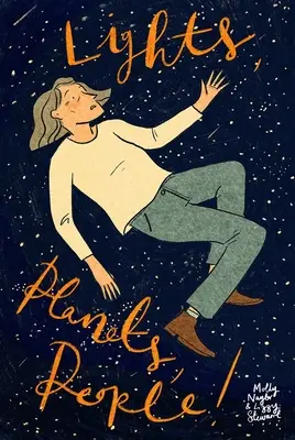 Lumini, planete, oameni! - Lights, Planets, People!