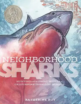 Rechinii de cartier: la vânătoare cu rechinii mari din Insulele Farallon din California (Neighborhood Sharks: Hunting with the Great Whites of California's Farallon Islands) - Neighborhood Sharks: Hunting with the Great Whites of California's Farallon Islands
