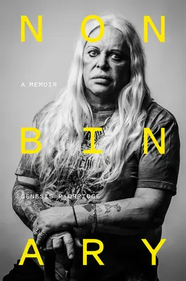 Nonbinar: A Memoir - Nonbinary: A Memoir