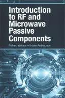 Introducere în componentele pasive pentru RF și microunde - Introduction to RF and Microwave Passive Components