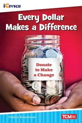 Fiecare dolar face o diferență - Every Dollar Makes a Difference