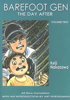 Barefoot Gen, volumul 2: A doua zi - Barefoot Gen Volume 2: The Day After