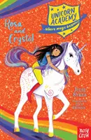 Unicorn Academy: Rosa și Crystal - Unicorn Academy: Rosa and Crystal