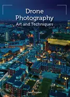 Drone Photography: Artă și tehnici - Drone Photography: Art and Techniques