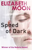 Speed Of Dark - Câștigătorul premiului Nebula - Speed Of Dark - Winner of the Nebula Award