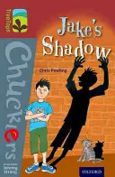 Oxford Reading Tree TreeTops Chucklers: Nivelul 15: Umbra lui Jake - Oxford Reading Tree TreeTops Chucklers: Level 15: Jake's Shadow