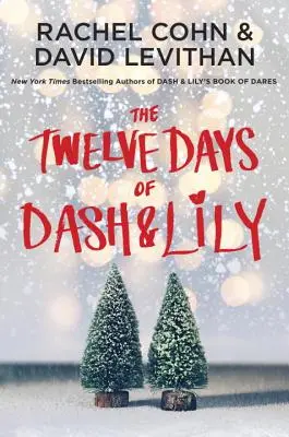Cele douăsprezece zile ale lui Dash & Lily - The Twelve Days of Dash & Lily