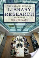 Ghidul Oxford pentru cercetarea în bibliotecă - The Oxford Guide to Library Research