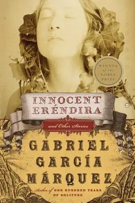 Inocenta Erendira și alte povestiri - Innocent Erendira and Other Stories