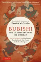 Bubishi: Manualul clasic de luptă - Bubishi: The Classic Manual of Combat