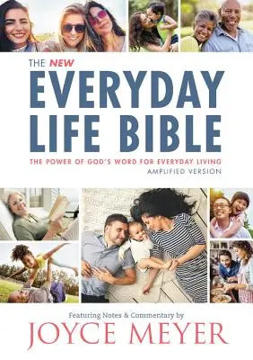 Biblia vieții de zi cu zi: Puterea Cuvântului lui Dumnezeu pentru viața de zi cu zi - The Everyday Life Bible: The Power of God's Word for Everyday Living