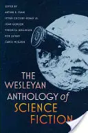 Antologia Wesleyană de Science Fiction - The Wesleyan Anthology of Science Fiction