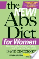Noua dietă ABS pentru femei: The Six-Week Plan to Flatten Your Stomach and Keep You Lean for Life - The New ABS Diet for Women: The Six-Week Plan to Flatten Your Stomach and Keep You Lean for Life