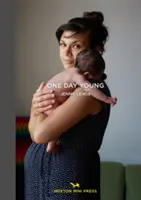Tânăr de o zi - One Day Young