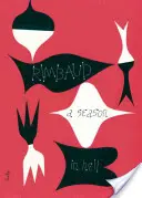 Un sezon în iad & Barca beată - A Season in Hell & the Drunken Boat