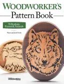 Woodworker's Pattern Book: 78 Realistic Fretwork Animals