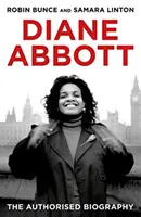 Diane Abbott - Biografia autorizată - Diane Abbott - The Authorised Biography