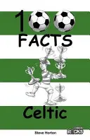 Celtic - 100 de fapte - Celtic - 100 Facts
