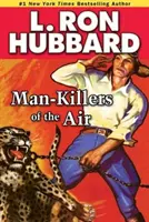 Ucigașii de oameni din aer - Man-Killers of the Air