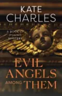 Îngeri răi printre ei - Evil Angels Among Them