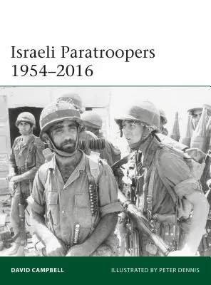 Parașutiști israelieni 1954-2016 - Israeli Paratroopers 1954-2016