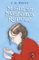 Reposul stăpânei Masham - Mistress Masham's Repose