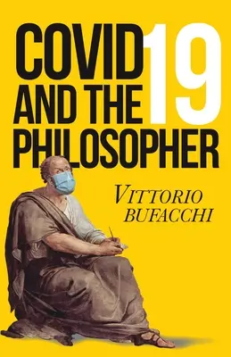 Totul trebuie să se schimbe: Lecții filosofice de la închidere - Everything must change: Philosophical lessons from lockdown
