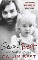 Second Best: Tatăl meu și cu mine - Second Best: My Dad and Me