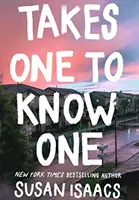 De la unul la altul (Isaacs Susan (Autor)) - Takes One To Know One (Isaacs Susan (Author))
