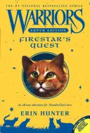 Războinicii Super Edition: Căutarea lui Firestar - Warriors Super Edition: Firestar's Quest