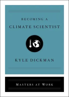 Devenirea unui cercetător în domeniul climei - Becoming a Climate Scientist