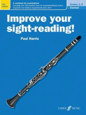 Improve Your Sight-Reading! Clarinet, Grade 1-3: A Workbook for Examinations