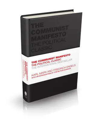 Manifestul comunist: Clasicul politic - The Communist Manifesto: The Political Classic