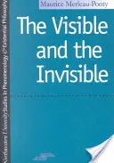 Vizibilul și invizibilul - The Visible and the Invisible
