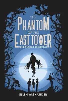 Fantoma din Turnul de Est - The Phantom of the East Tower