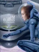 Arta lui Jim Burns: Hyperluminal - The Art of Jim Burns: Hyperluminal