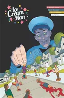 Ice Cream Man Volumul 4: Tiny Lives - Ice Cream Man Volume 4: Tiny Lives