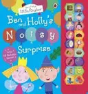 Micul regat al lui Ben și Holly: Surpriza zgomotoasă a lui Ben și Holly - Ben and Holly's Little Kingdom: Ben and Holly's Noisy Surprise