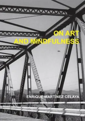Despre artă și mindfulness - On Art and Mindfulness