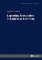 Explorarea traducerii în învățarea limbilor străine - Exploring Translation in Language Learning