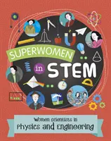 Femei de știință în fizică și inginerie - Women Scientists in Physics and Engineering