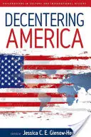 Decentrarea Americii - Decentering America