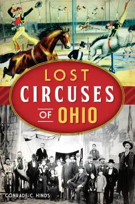 Circurile pierdute din Ohio - Lost Circuses of Ohio