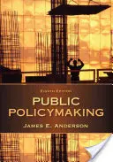 Elaborarea politicilor publice - Public Policymaking