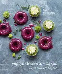 Deserturi + prăjituri vegetariene: Carrot Cake și nu numai - Veggie Desserts + Cakes: Carrot Cake and Beyond