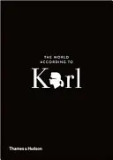 Lumea după Karl: Spiritul și înțelepciunea lui Karl Lagerfeld - The World According to Karl: The Wit and Wisdom of Karl Lagerfeld